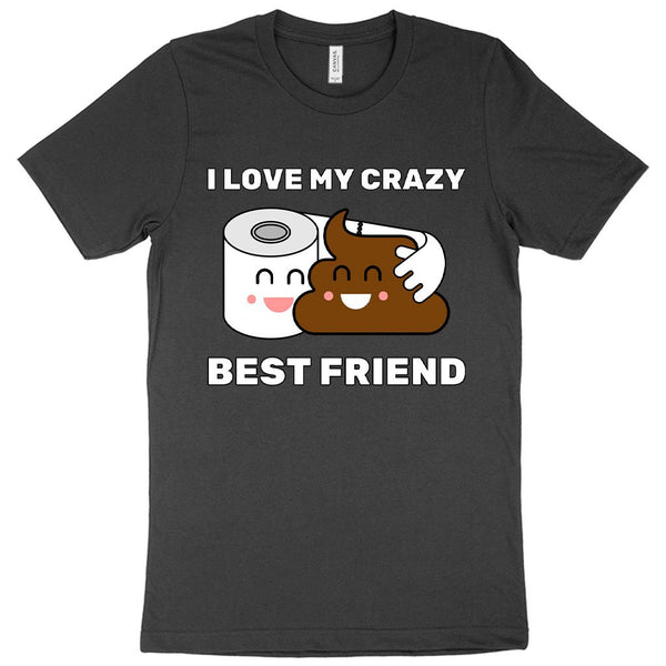 I Love My Best Friend T-Shirt - Bestie T-Shirt
